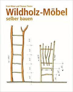 Wildholzmöbel selber bauen 